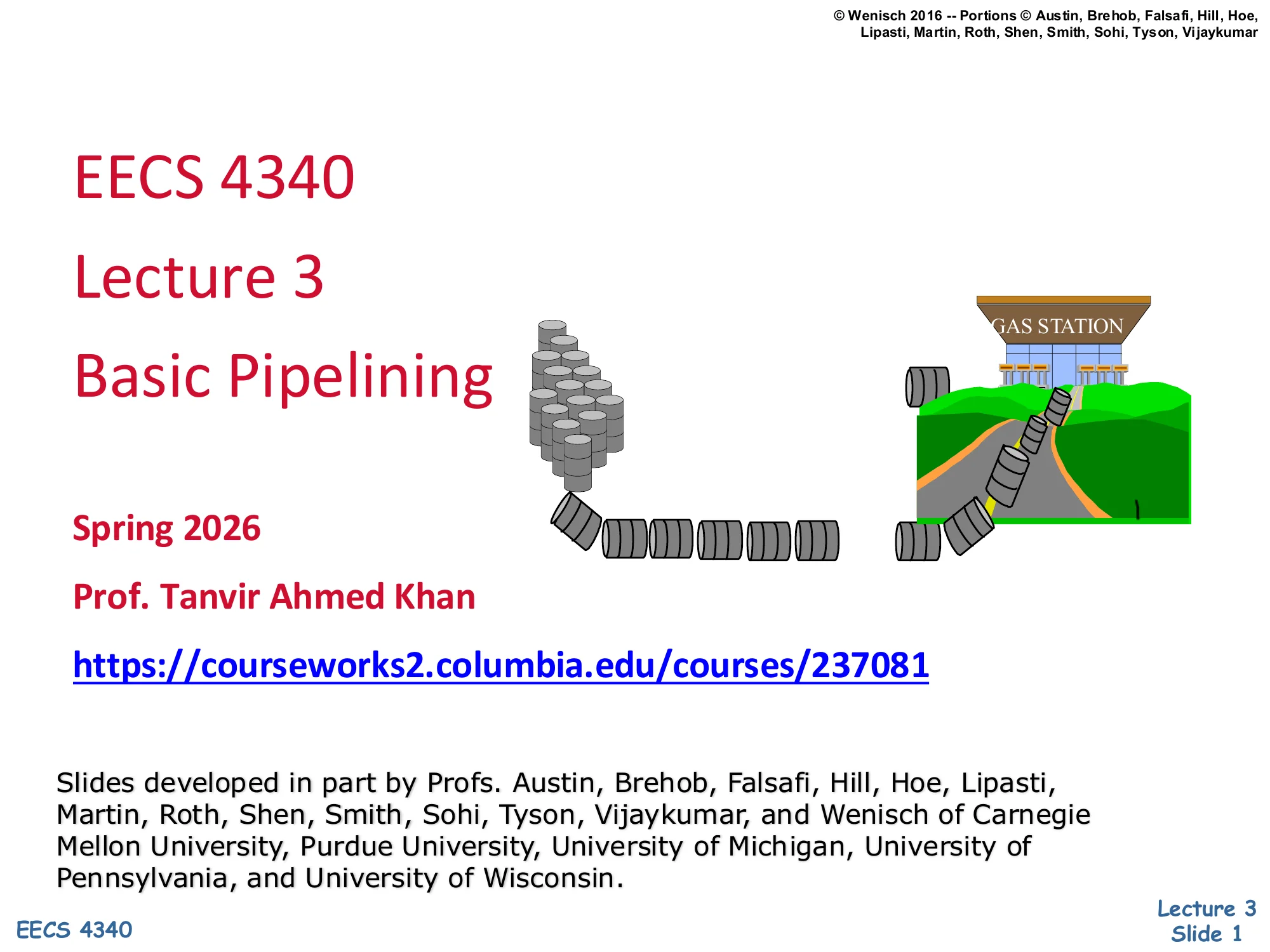 CSEE 4340 Lecture 3 — Basic Pipelining (slide 1)