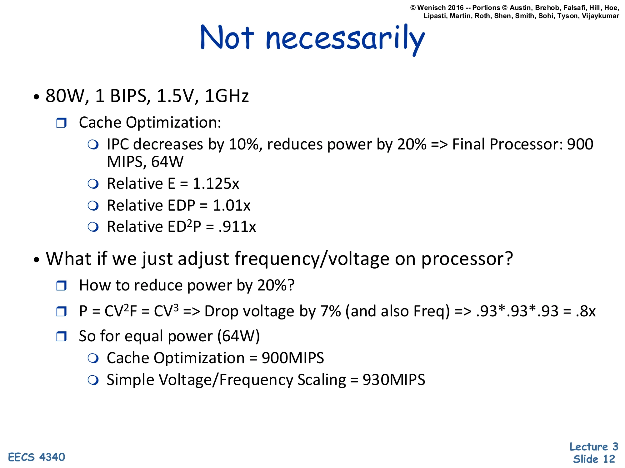 Not necessarily — comparing to DVFS (slide 12)