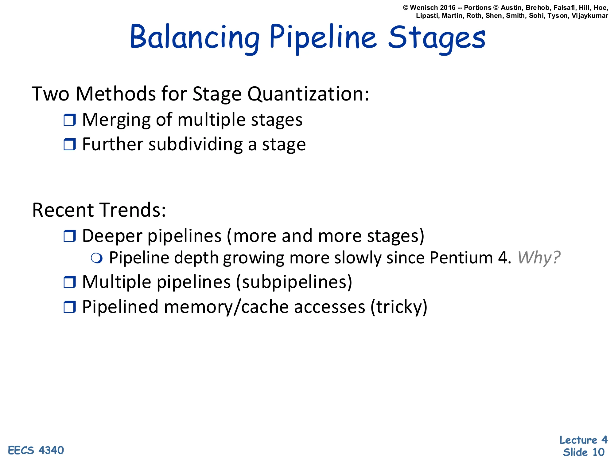 Balancing Pipeline Stages (Trends) (slide 10)