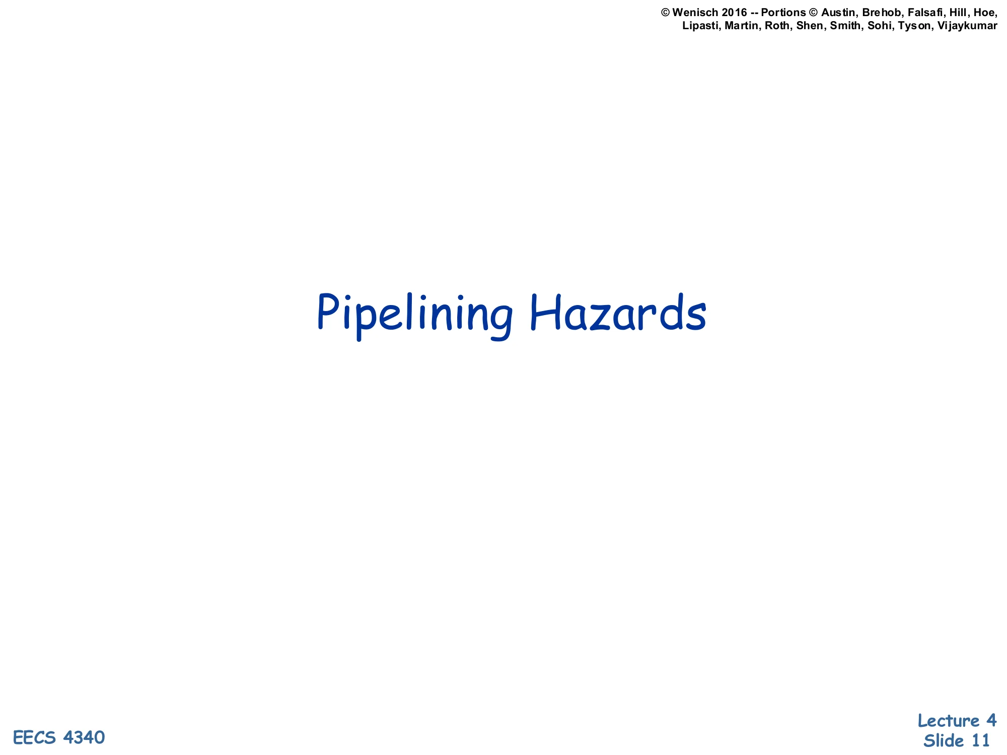 Pipelining Hazards (slide 11)