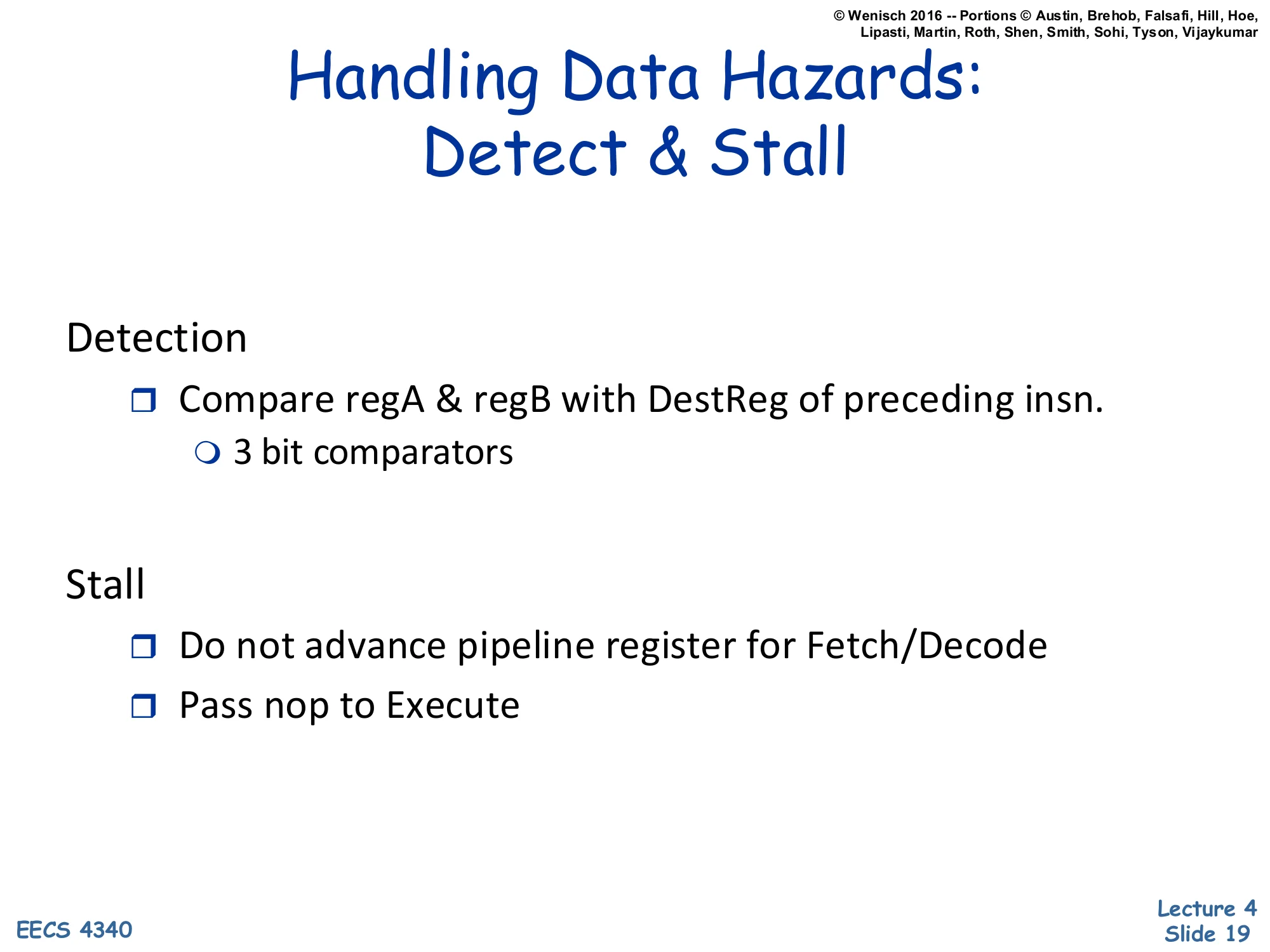 Handling Data Hazards: Detect & Stall (slide 19)
