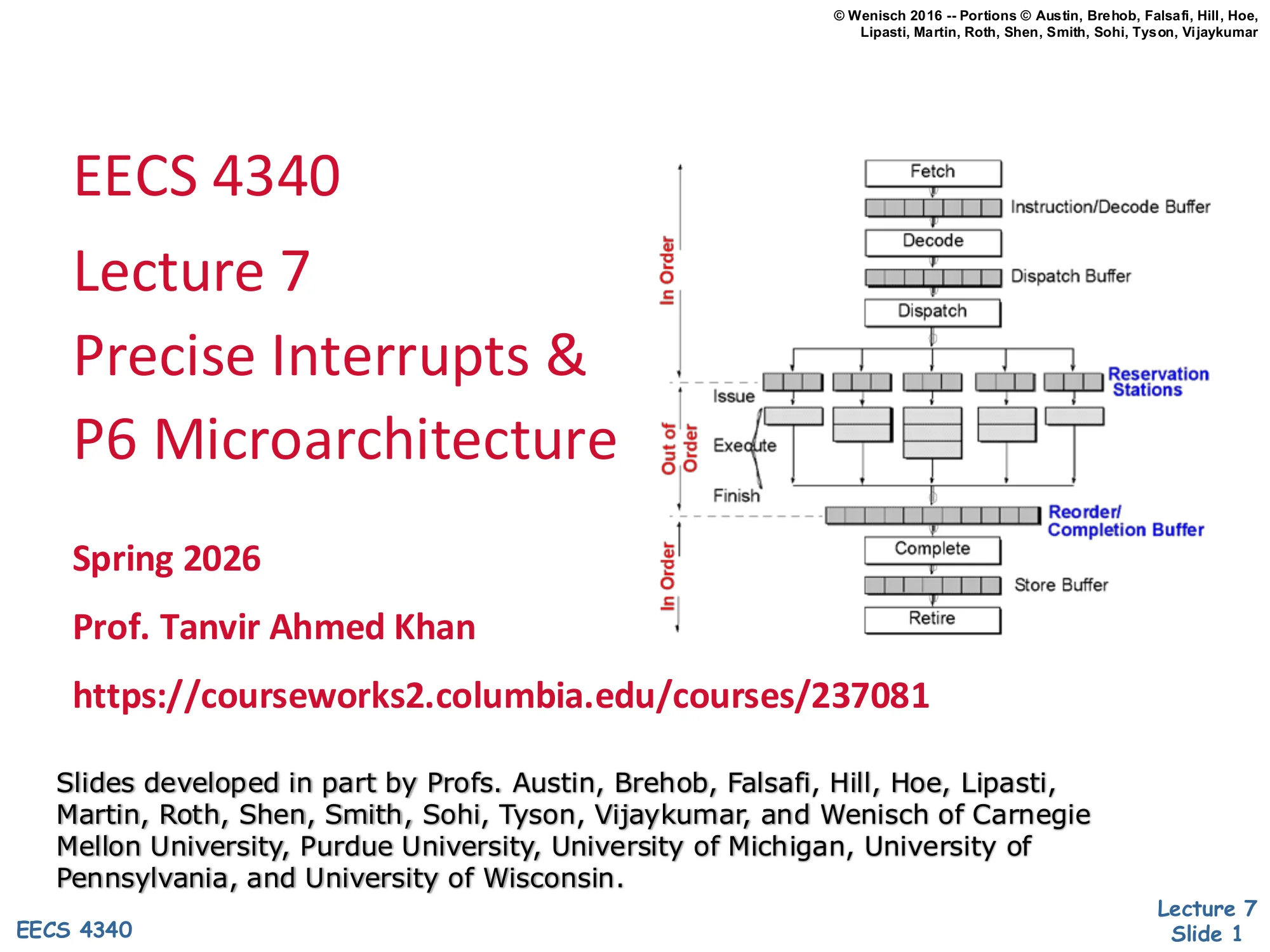 CSEE 4340 — Lecture 7: Precise Interrupts & P6 Microarchitecture (slide 1)