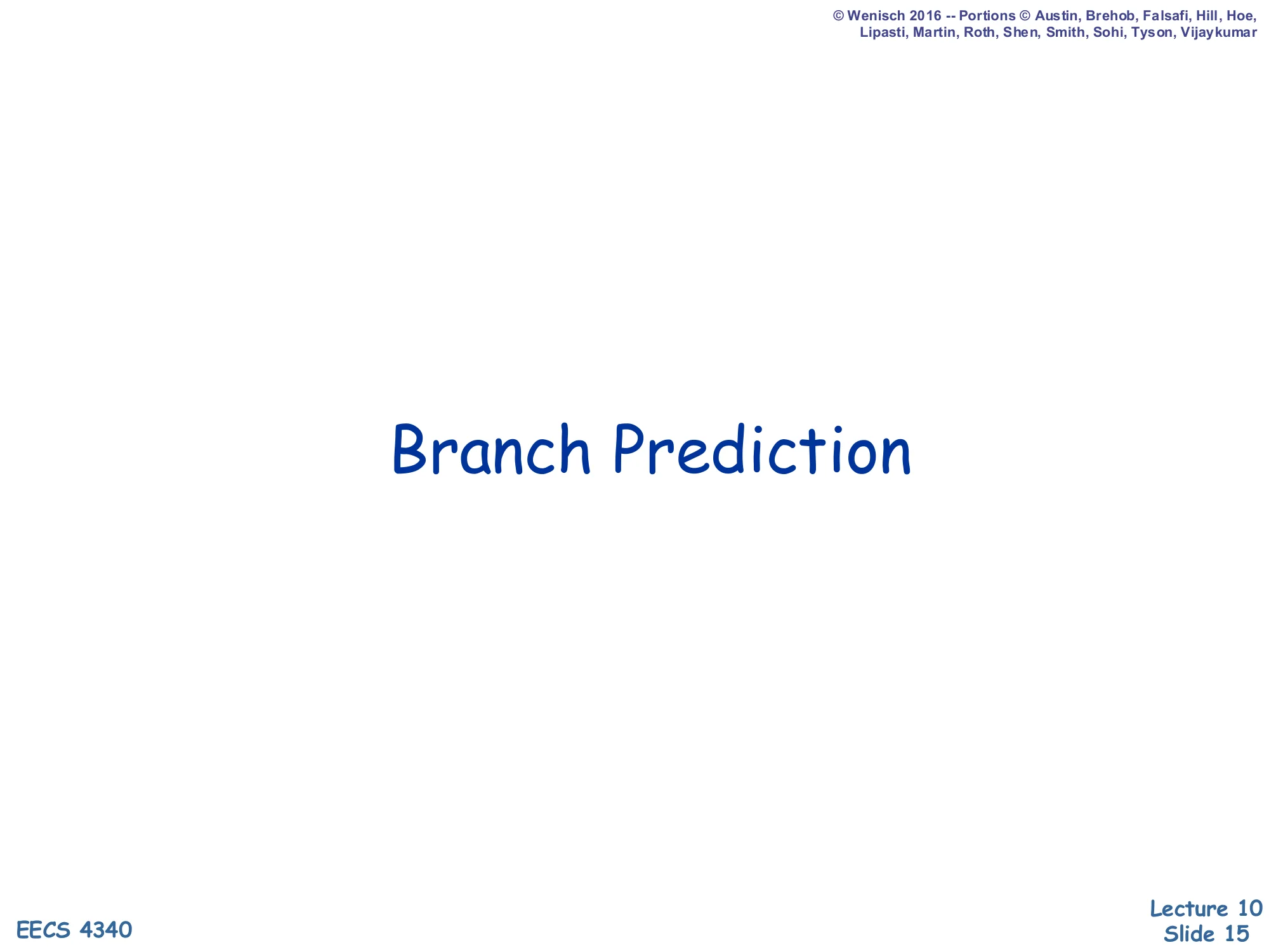 Branch Prediction (slide 15)