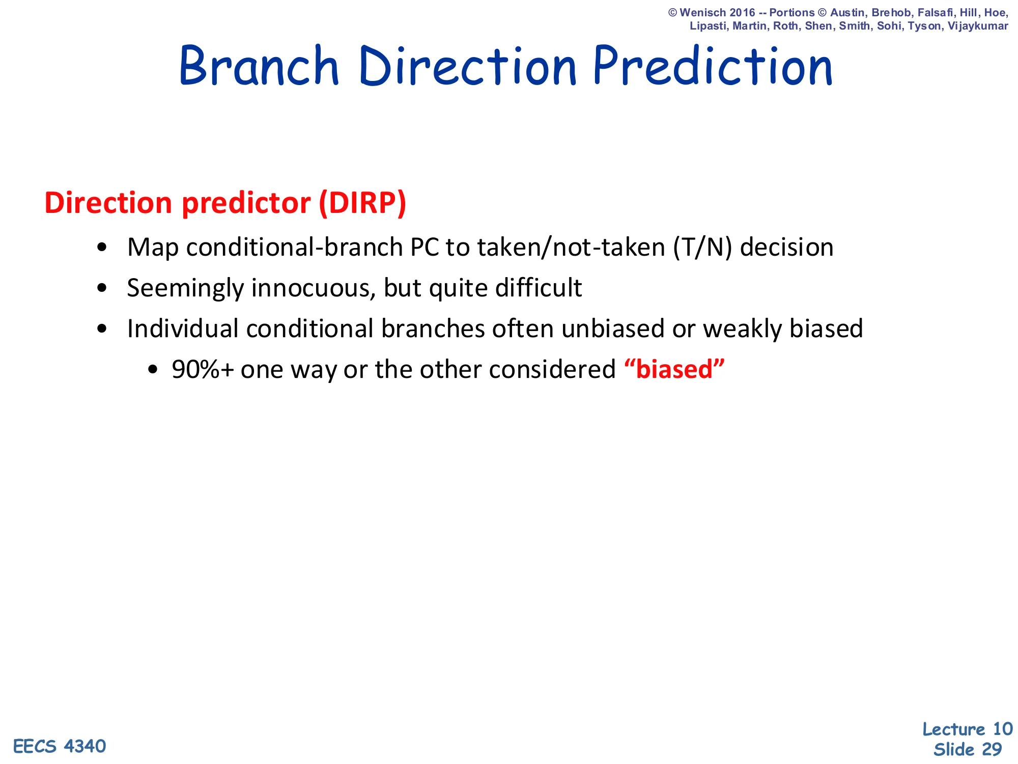 Branch Direction Prediction (DIRP) (slide 29)