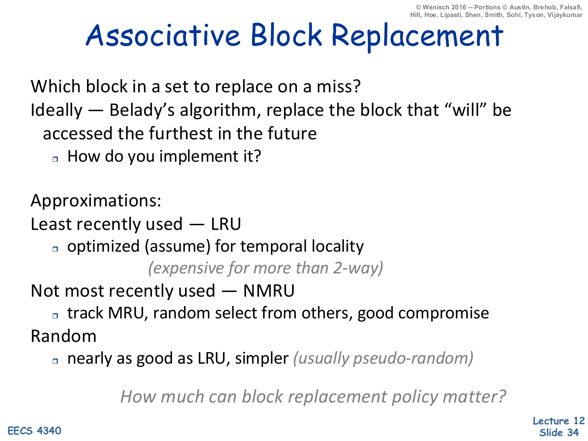 Associative Block Replacement (slide 34)