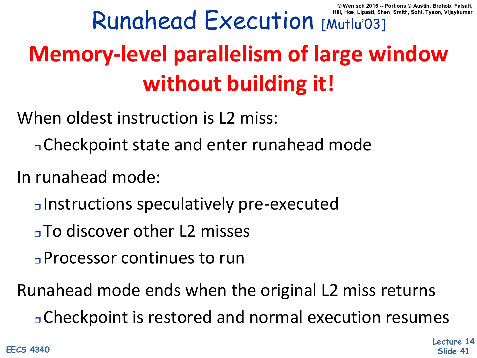Runahead Execution [Mutlu'03] (slide 41)