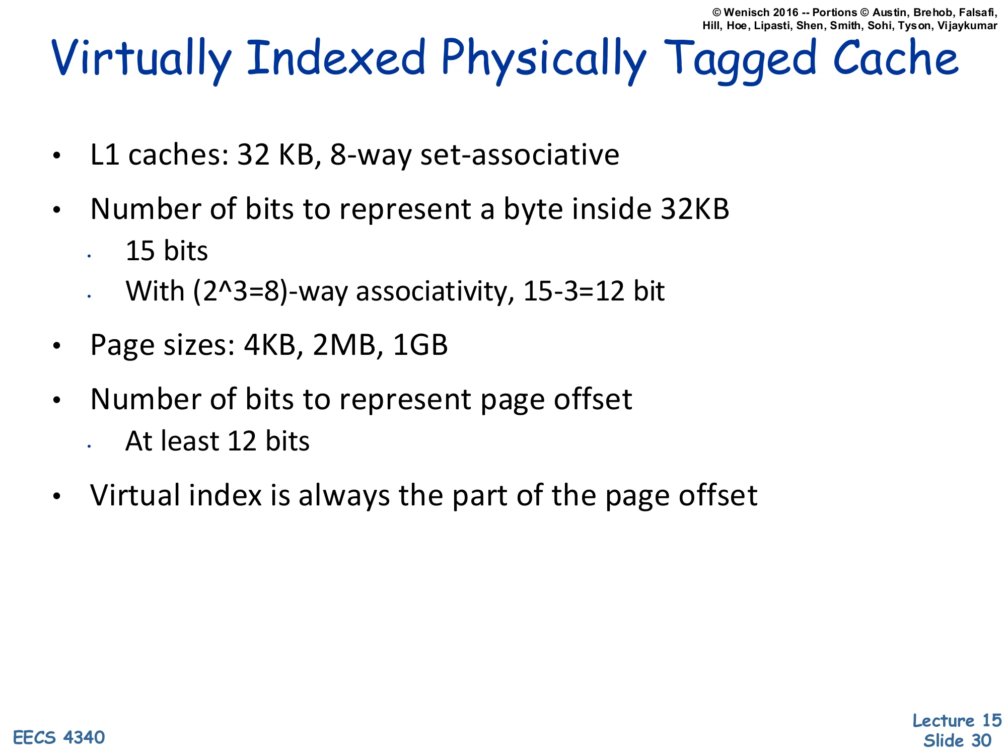 Virtually Indexed Physically Tagged Cache (slide 30)