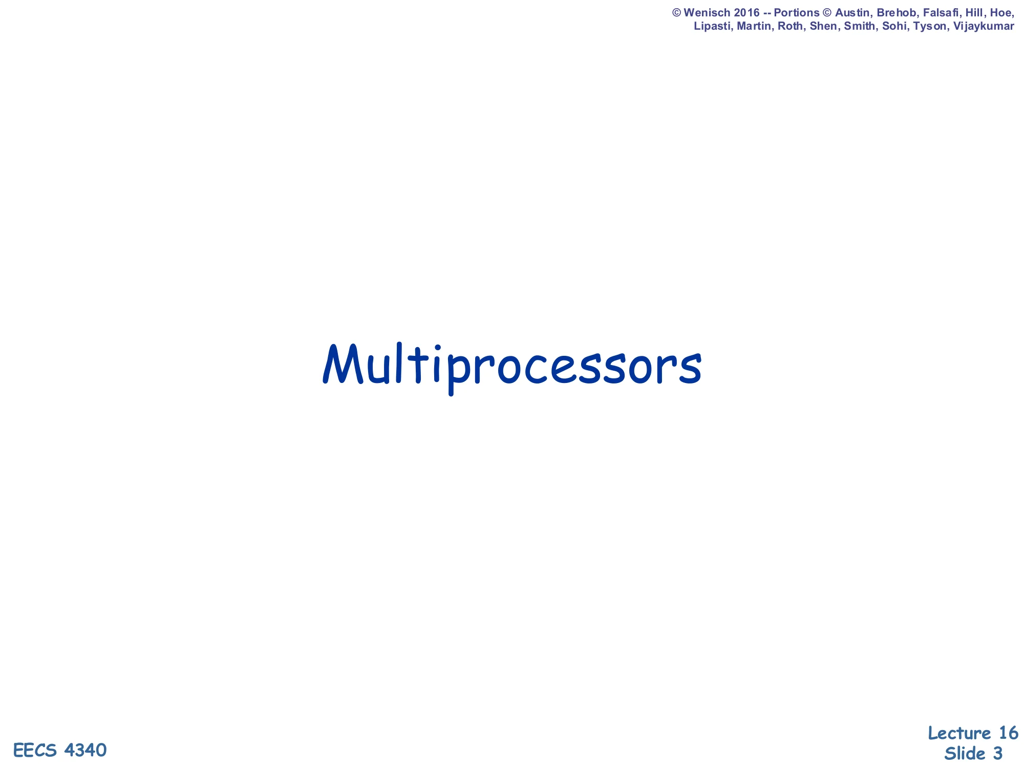 Multiprocessors (slide 3)