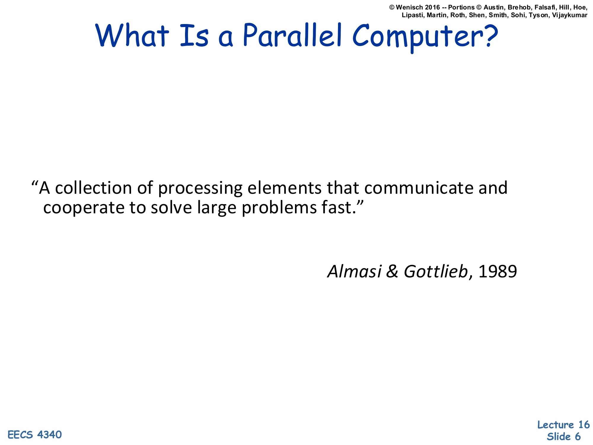 What Is a Parallel Computer? (slide 6)