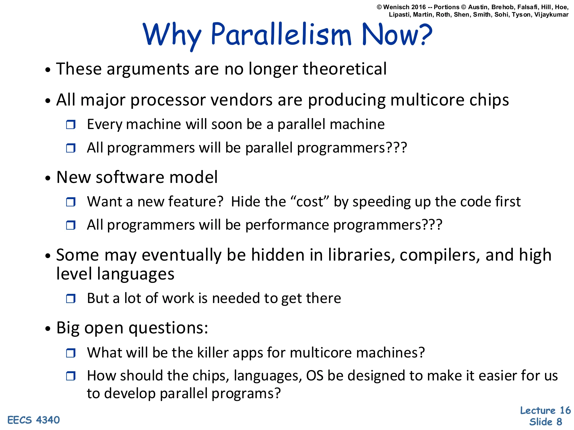 Why Parallelism Now? (slide 8)