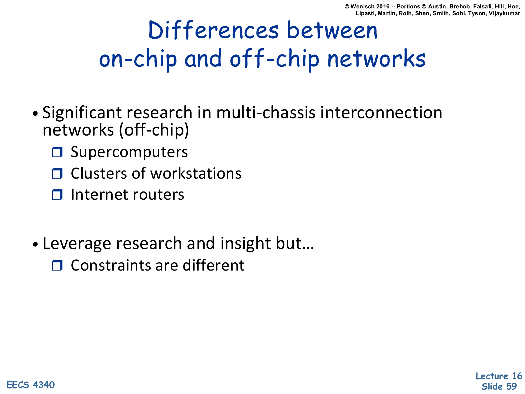 Differences between on-chip and off-chip networks (slide 59)