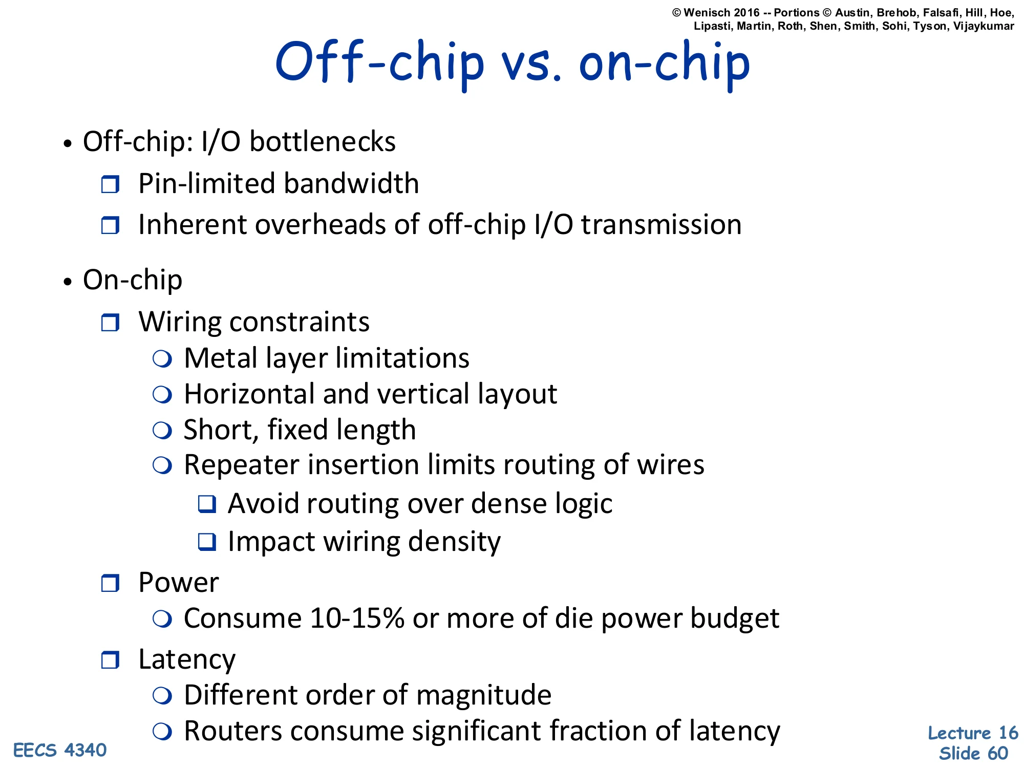 Off-chip vs. on-chip (slide 60)
